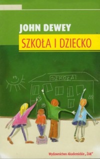 Szkoła i dziecko - okładka książki