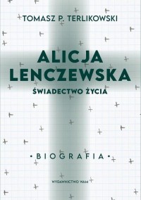 Alicja Lenczewska. Świadectwo życia - okłakda ebooka