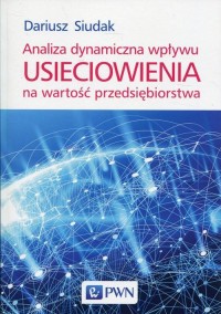 Analiza dynamiczna wpływu usieciowienia - okłakda ebooka