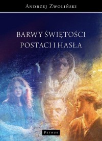 Barwy świętości. Postaci i hasła - okłakda ebooka