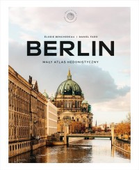 Berlin. Mały atlas hedonistyczny - okładka książki