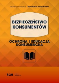 Bezpieczeństwo konsumentów. Ochrona - okłakda ebooka