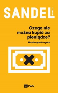 Czego nie można kupić za pieniądze? - okłakda ebooka