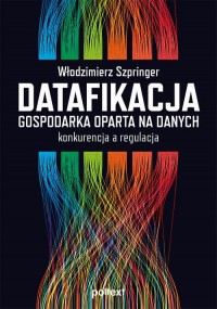 Datafikacja. Gospodarka oparta - okłakda ebooka