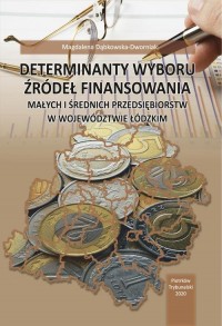 Determinanty wyboru źródeł finansowania - okłakda ebooka