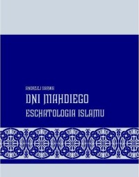 Dni Mahdiego Zaświaty w wierzeniach - okłakda ebooka