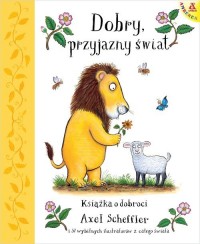 Dobry, przyjazny świat - okładka książki