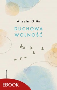 Duchowa wolność. wyd. 3 - okłakda ebooka