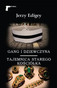 Gang i dziewczyna / Tajemnica starego - okładka książki