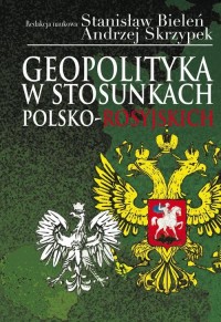 Geopolityka w stosunkach polsko-rosyjskich - okłakda ebooka