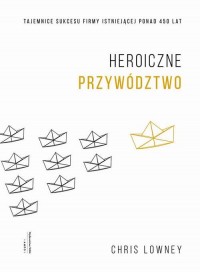 Heroiczne przywództwo. Tajemnice - okłakda ebooka