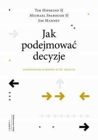 Jak podejmować decyzje. Dokonywanie - okłakda ebooka