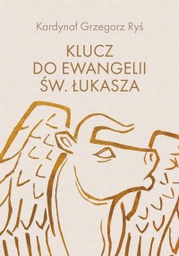 Klucz do Ewangelii św. Łukasza - okłakda ebooka