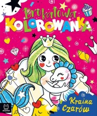 Kraina czarów. Brokatowa kolorowanka - okładka książki