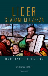 Lider. Śladami Mojżesza. Medytacje - okłakda ebooka