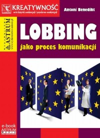 Lobbing jako proces komunikacji - okłakda ebooka