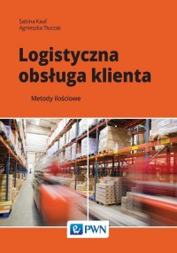 Logistyczna obsługa klienta. Metody - okłakda ebooka