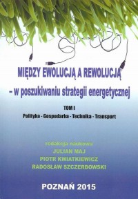 Między ewolucją a rewolucją - w - okłakda ebooka