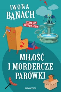 Miłość i mordercze parówki - okładka książki