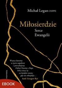 Miłosierdzie Serce Ewangelii. Serce - okłakda ebooka