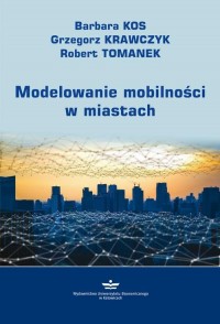 Modelowanie mobilności w miastach - okłakda ebooka