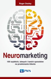 Neuromarketing. 100 szybkich, łatwych - okłakda ebooka