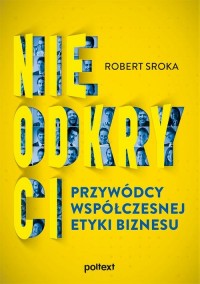 Nieodkryci przywódcy współczesnej - okłakda ebooka