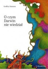 O czym Darwin nie wiedział - okładka książki