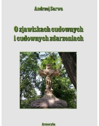 O zjawiskach cudownych i cudownych - okłakda ebooka