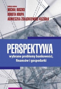 Perspektywa. Wybrane problemy bankowości, - okłakda ebooka