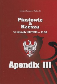 Piastowie a Rzesza w latach 937/939 - okładka książki