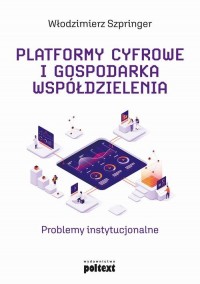 Platformy cyfrowe i gospodarka - okłakda ebooka