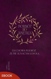 Powrót do wnętrza. Duchowa podróż - okłakda ebooka