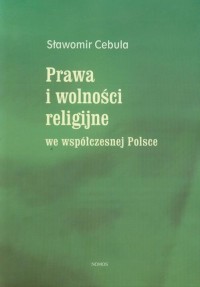 Prawa i wolności religijne we współczesnej - okłakda ebooka