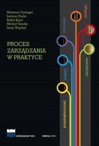 PROCES ZARZĄDZANIA W PRAKTYCE - okłakda ebooka