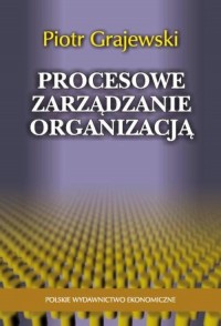 Procesowe zarządzanie organizacją - okłakda ebooka