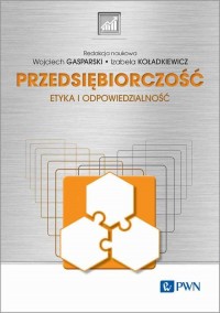 Przedsiębiorczość. Etyka i odpowiedzialność - okłakda ebooka