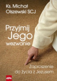 Przyjmij Jego wezwanie. Zaproszenie - okłakda ebooka