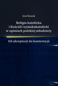 Religia katolicka i Kościół rzymskokatolicki - okłakda ebooka