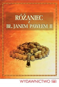 Różaniec z Bł. Janem Pawłem II - okłakda ebooka