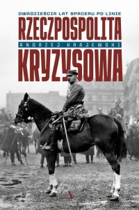 Rzeczpospolita kryzysowa. Dwadzieścia - okładka książki