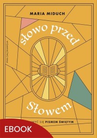 Słowo przed Słowem. Zachwyć się - okłakda ebooka