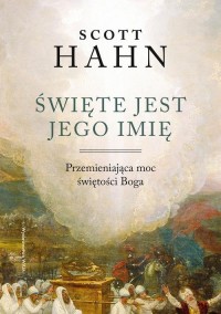 Święte jest Jego imię. Przemieniająca - okłakda ebooka