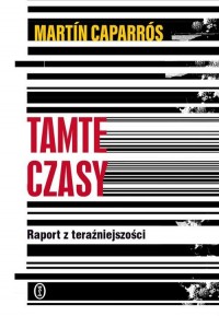 Tamte czasy Raport z teraźniejszości - okładka książki