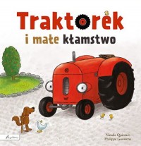 Traktorek i małe kłamstwo - okładka książki