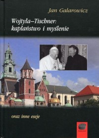 Wojtyła-Tischner: kapłaństwo i - okłakda ebooka