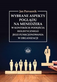 Wybrane aspekty poglądu na menedżera - okłakda ebooka