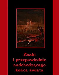 Znaki i przepowiednie nadchodzącego - okłakda ebooka