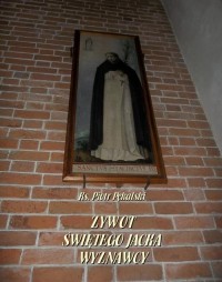 Żywot św. Jacka Wyznawcy - okłakda ebooka