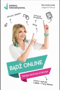 Bądź Online. Twoja mocna strona - okłakda ebooka